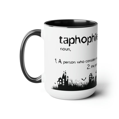 Taphophile, 15 oz Coffee Mug