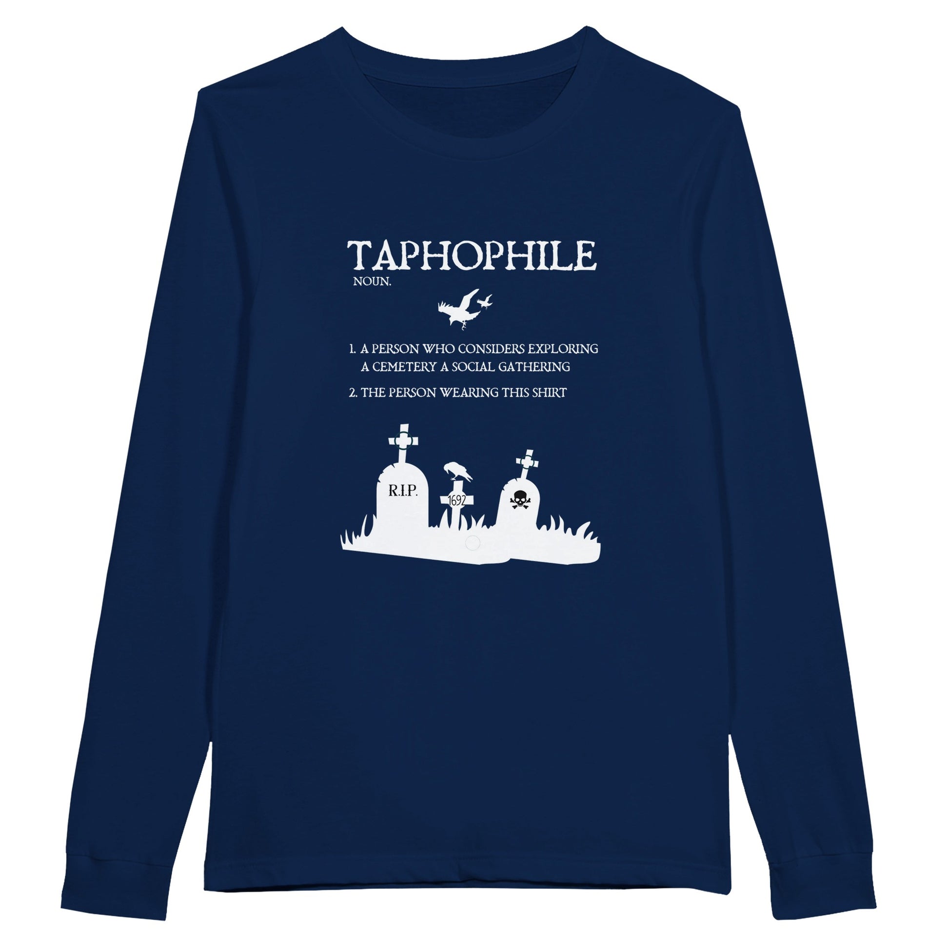 Navy Blue Bella Canvas 3501 long sleeve tshirt with the definition of taphophile in white lettering on the front