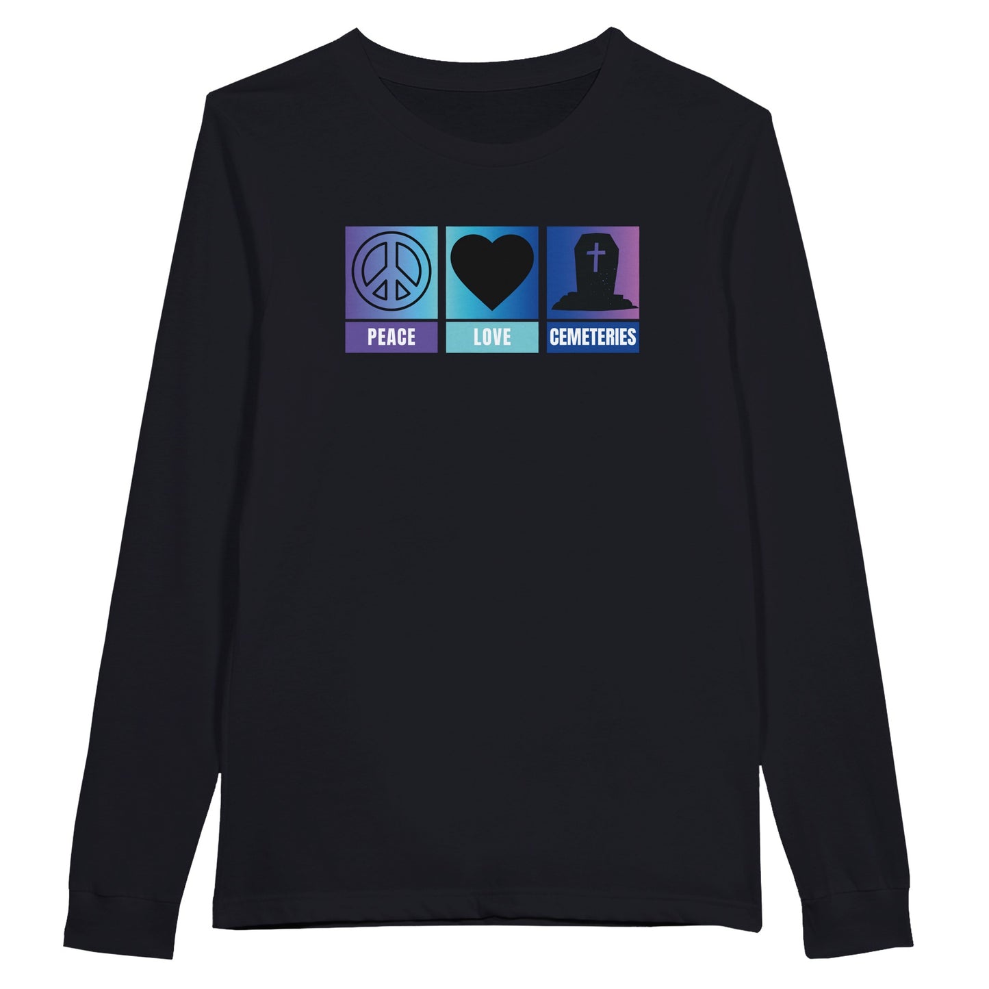 Bella Canvas 3501 long sleeve shirt with the words peace, love , cemeteries across the front with related symbols above the words. A round peace sign, a heart and a coffin. The back ground is ombre purple, aqua and blue. Shirt color is black.