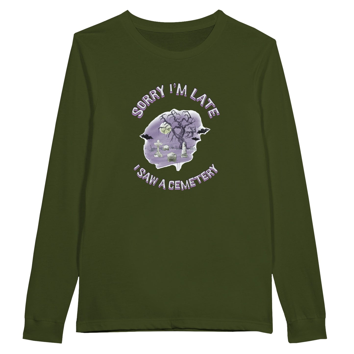 Bella Canvas 3501 Long Sleeve T-Shirt  with the words Sorry Im Late I saw a cemetery around a graphic of a cemetery.  Colors of the graphic are purple and grey. Shirt is military green.