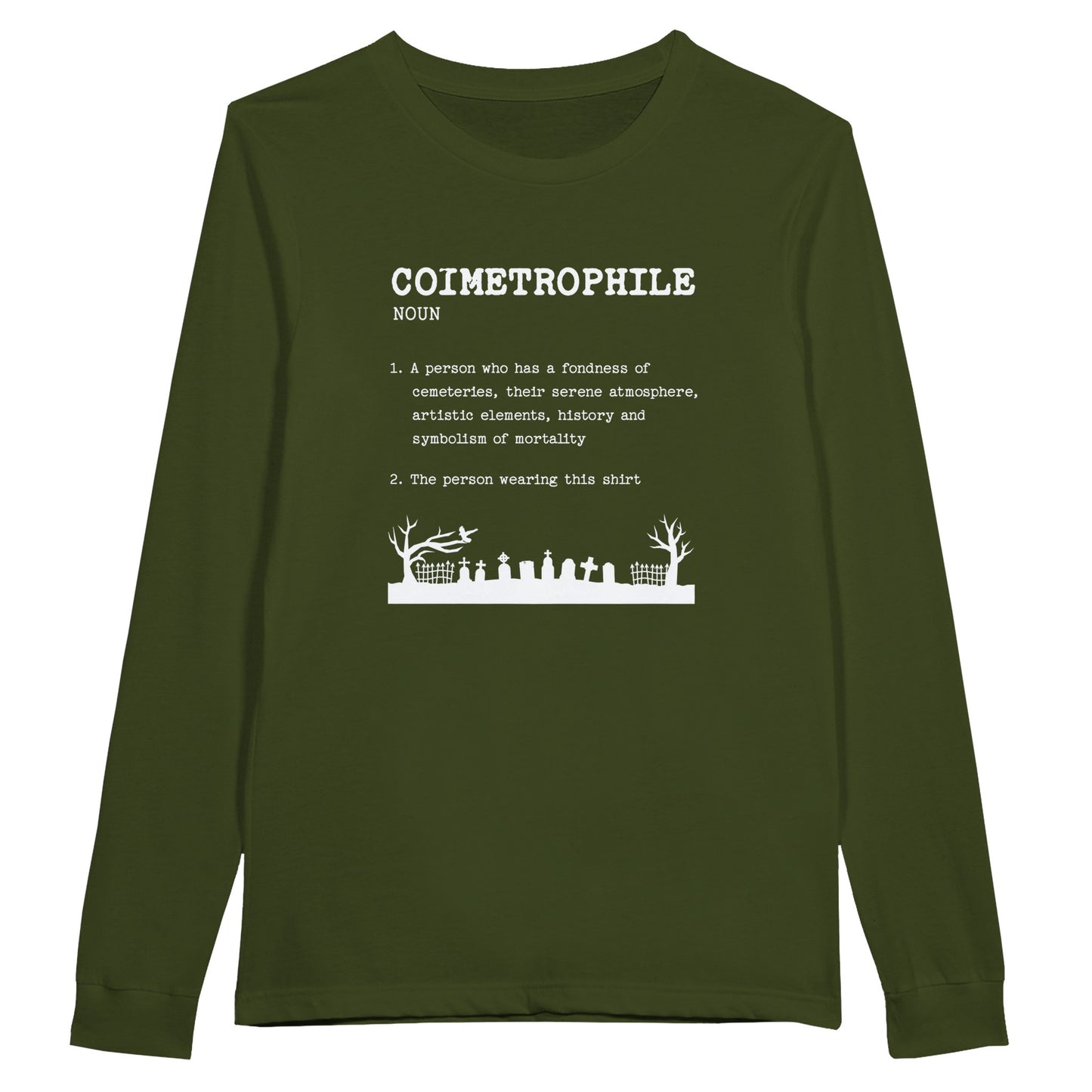 Bella Canvas 3501 Long Sleeve T-Shirt  with the word Taphophile and the definition in white text. The shirt is olive green