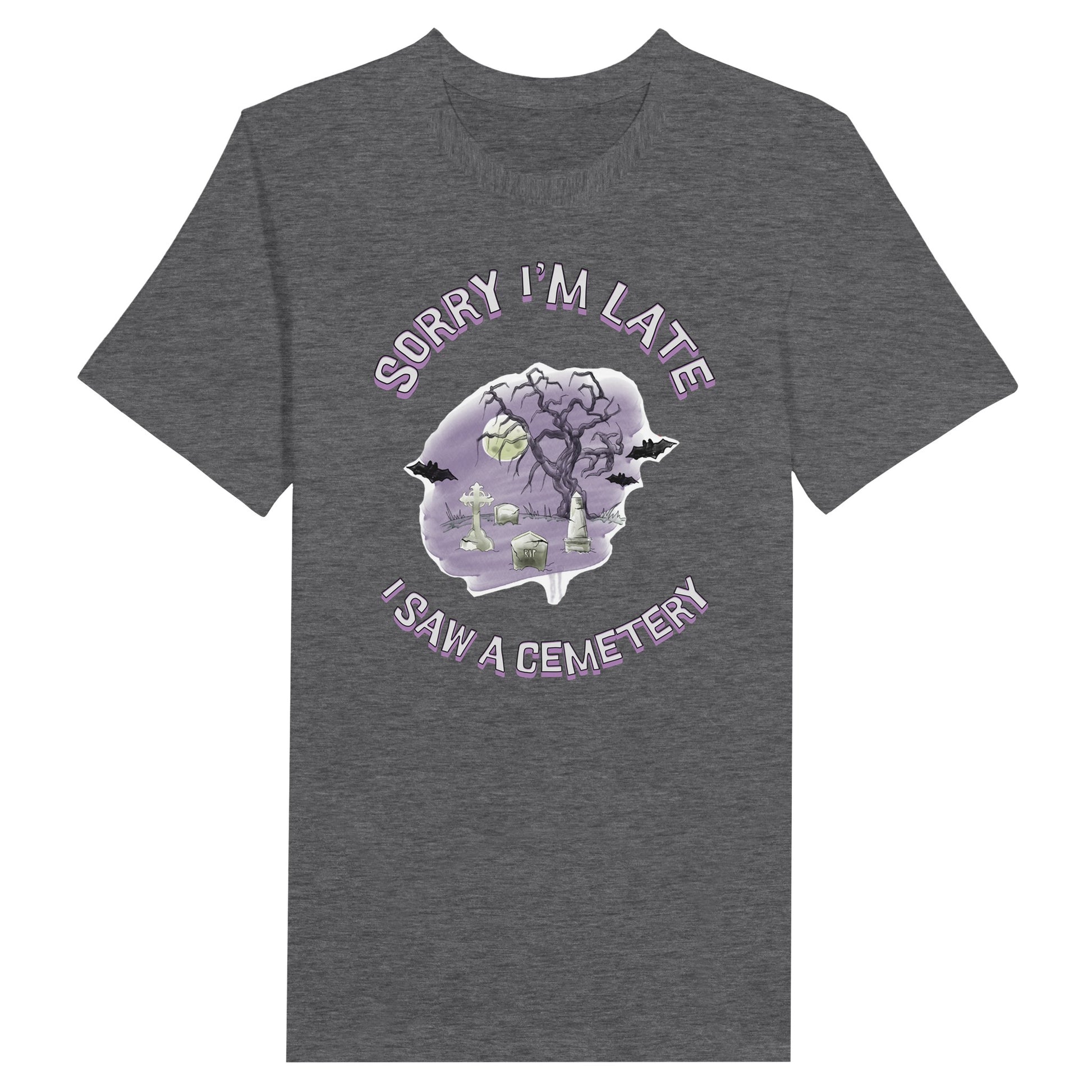 Bella Canvas 3001 T-Shirt  with the words Sorry I'm Late I saw a cemetery around a graphic of a cemetery.  Colors of the graphic are purple and grey. T-shirt is Dark Grey