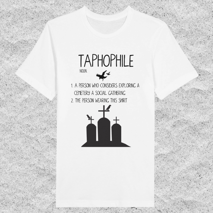 Taphophile, Cemetery Lover T-Shirt